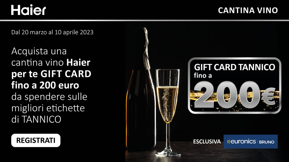 Acquista una cantina vino Haier, per te una gift card fino a 200 € da spendere sulle migliori etichette di Tannico